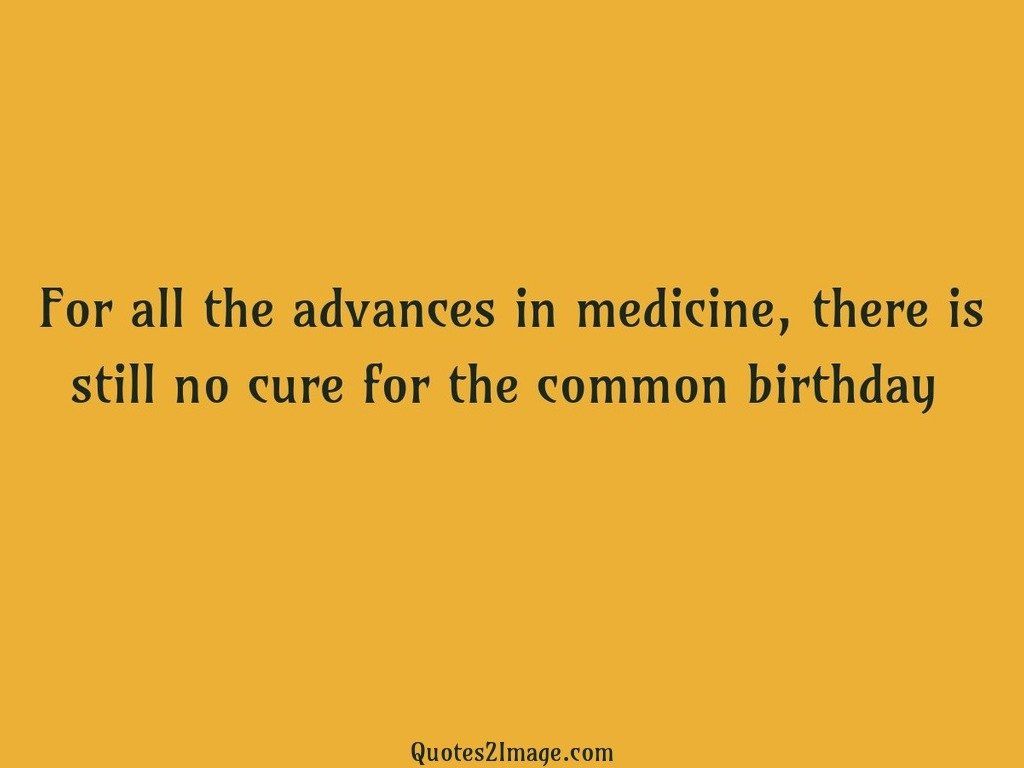 Cure for the common birthday
