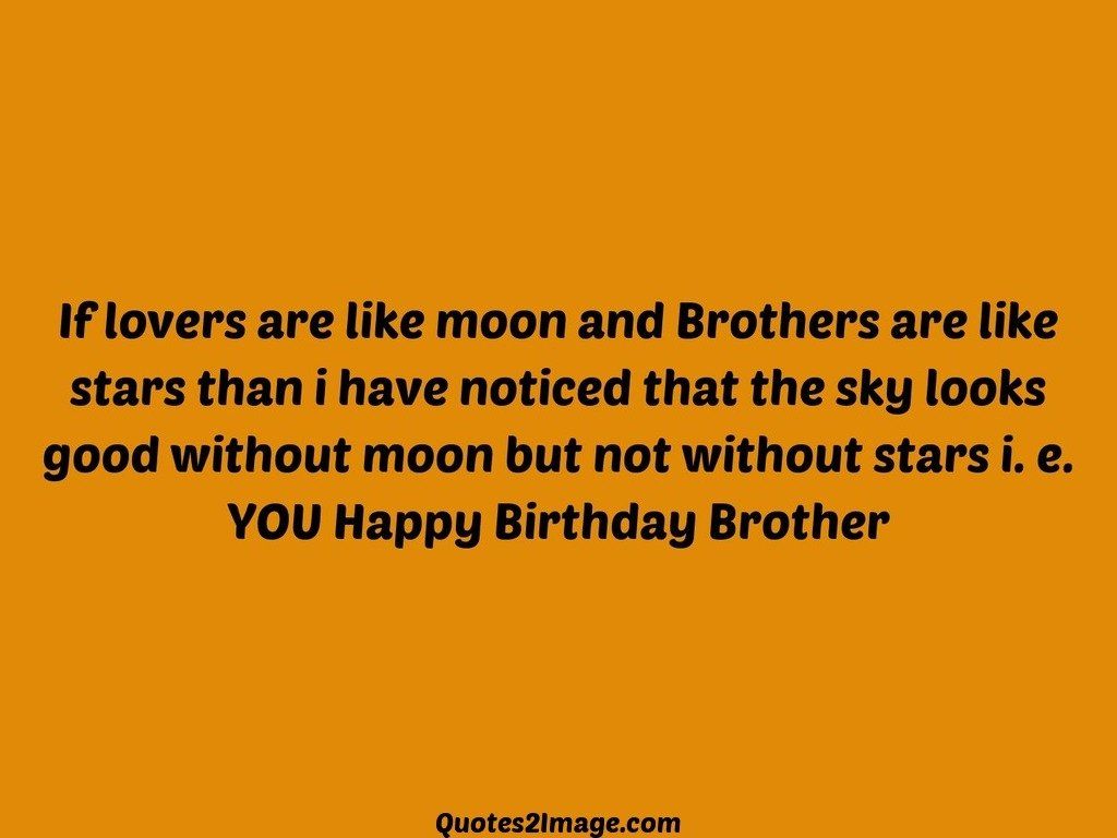 If lovers are like moon and Brothers