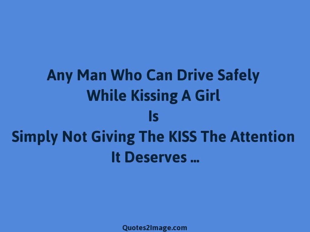Any Man Who Can Drive Safely