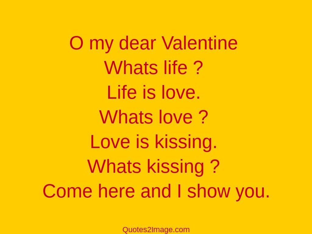 O my dear Valentine