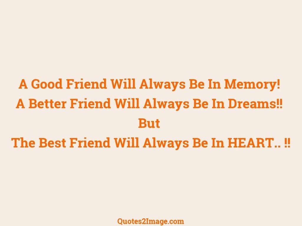 A Good Friend Will Always