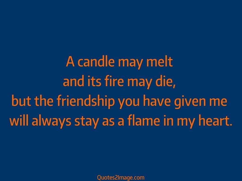 Stay as a flame in my heart