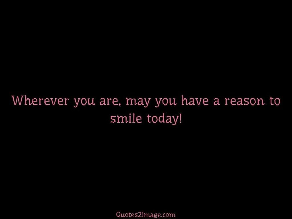 Reason to smile today