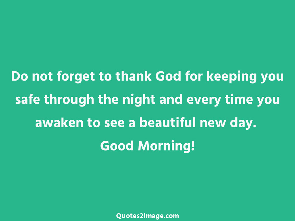 Do not forget to thank God