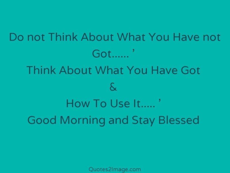 Morning and Stay Blessed - Good Morning - Quotes 2 Image