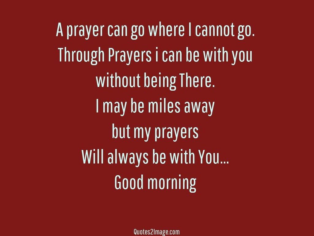A prayer can go where