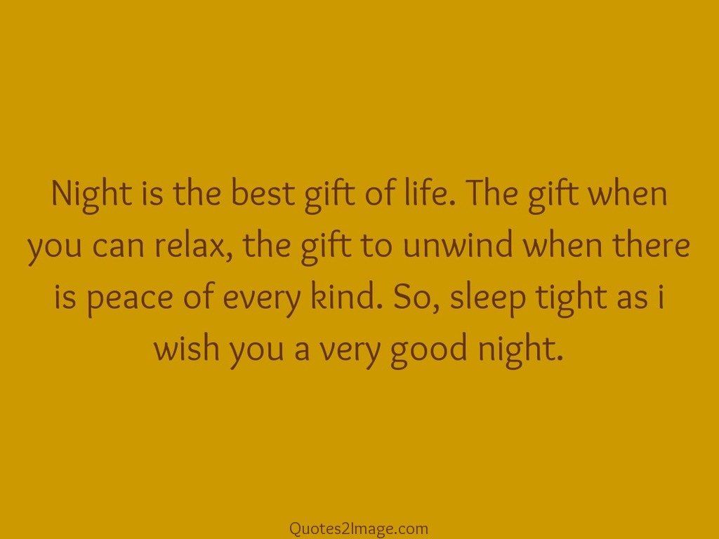 Night is the best gift