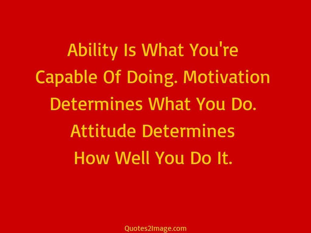 Ability Is What You’re