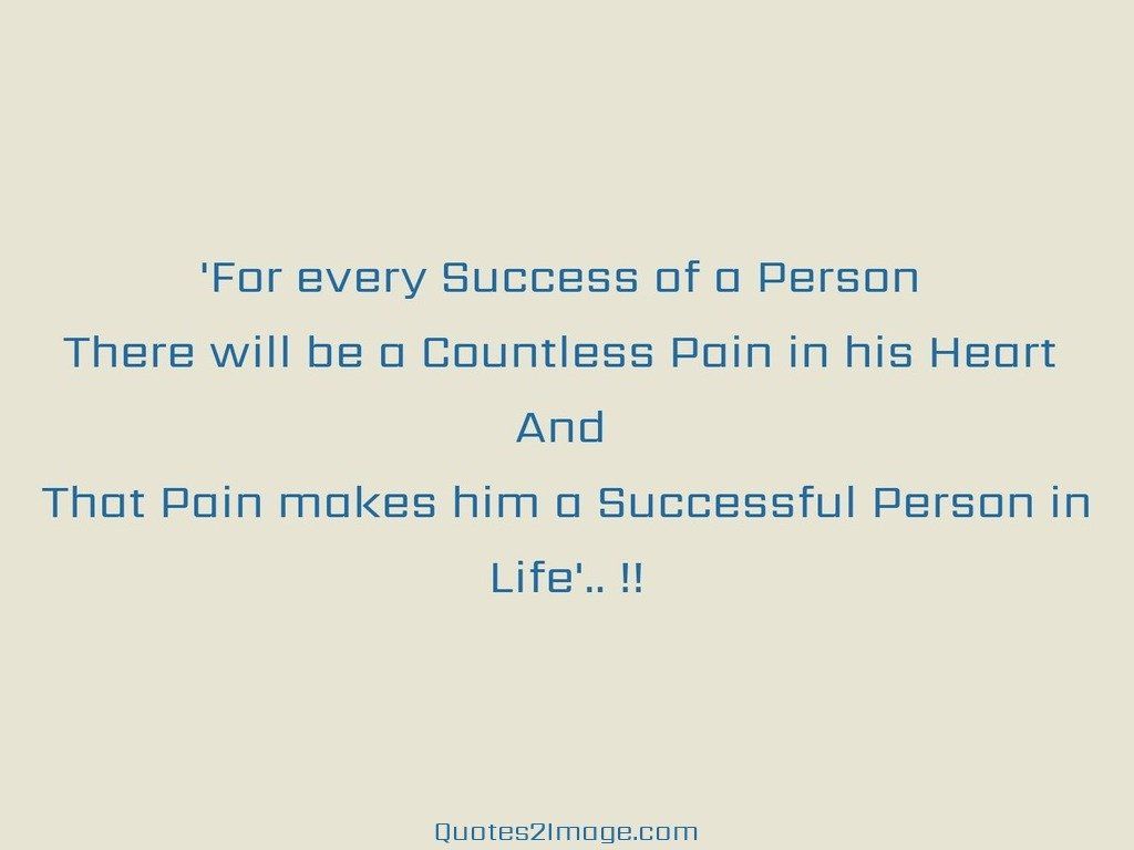 For every Success of a Person