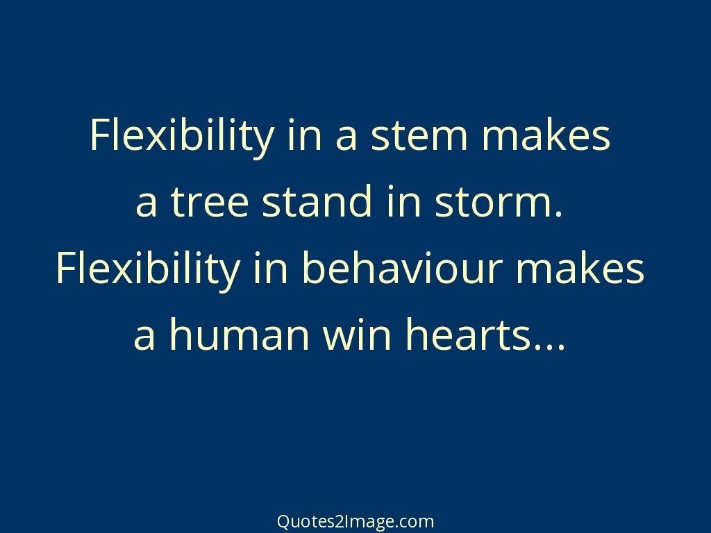 Flexibility in a stem makes