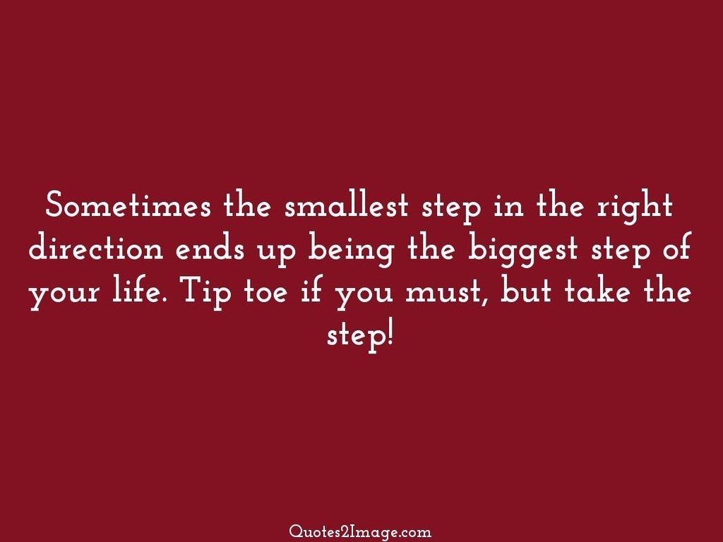Sometimes the smallest step