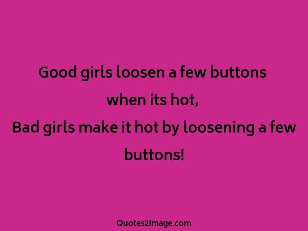 Good girls loosen