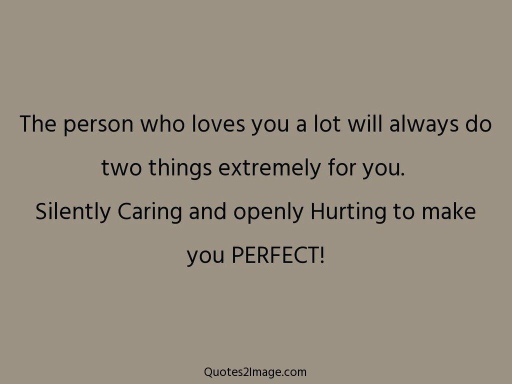 The person who loves you a lot