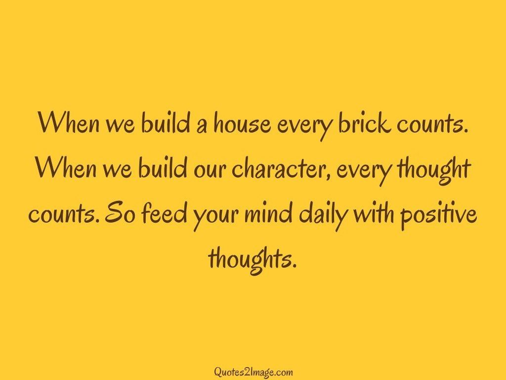 When we build a house every