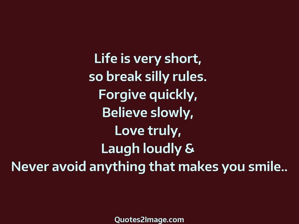 Life is very short