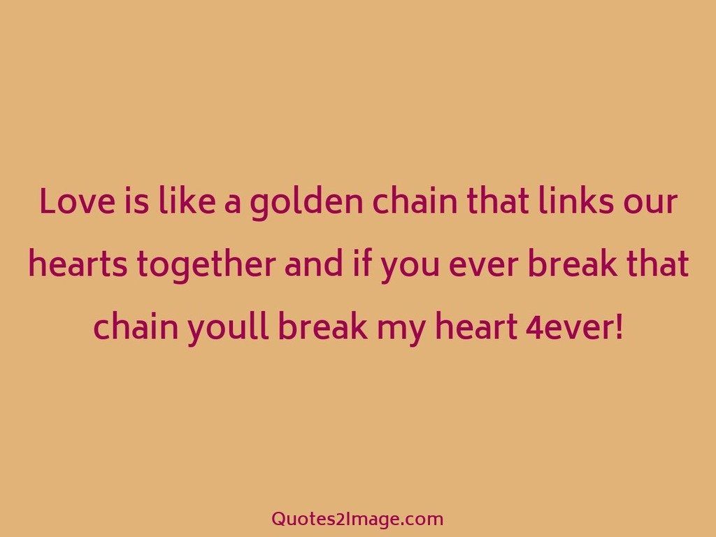 Love is like a golden chain