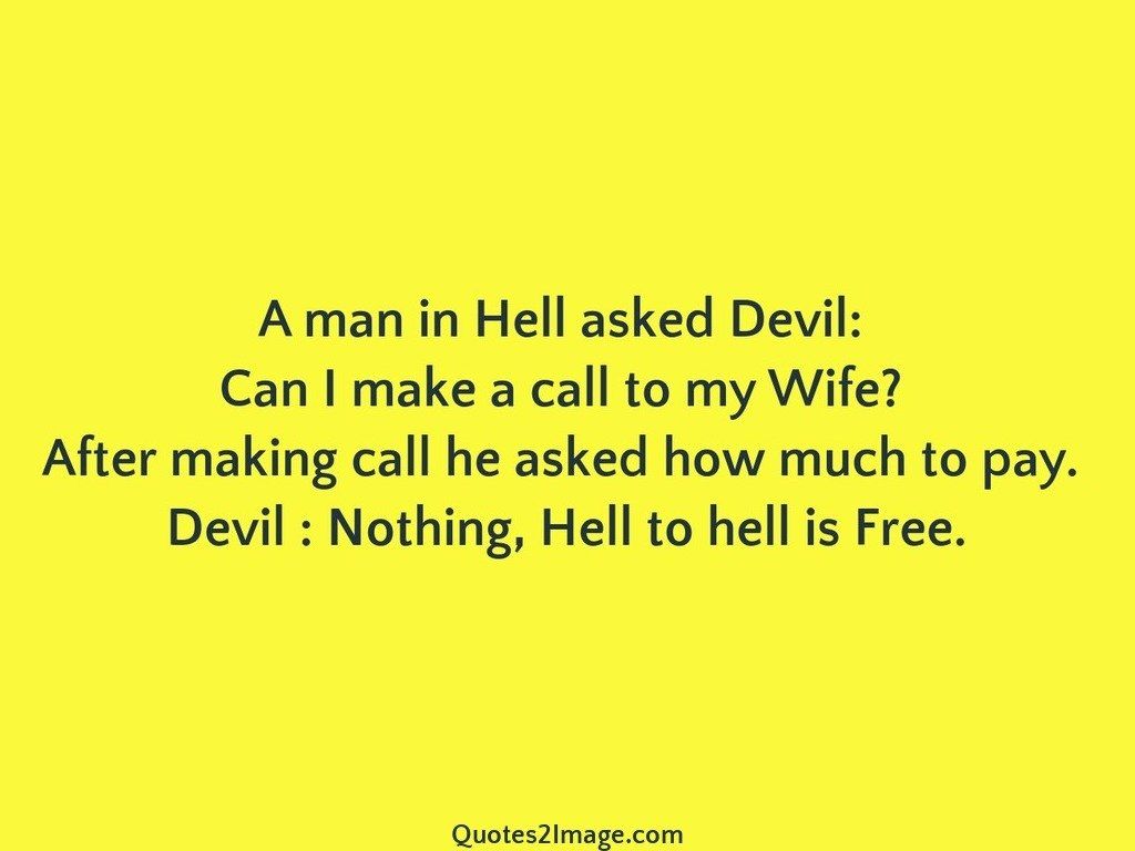 A man in Hell asked