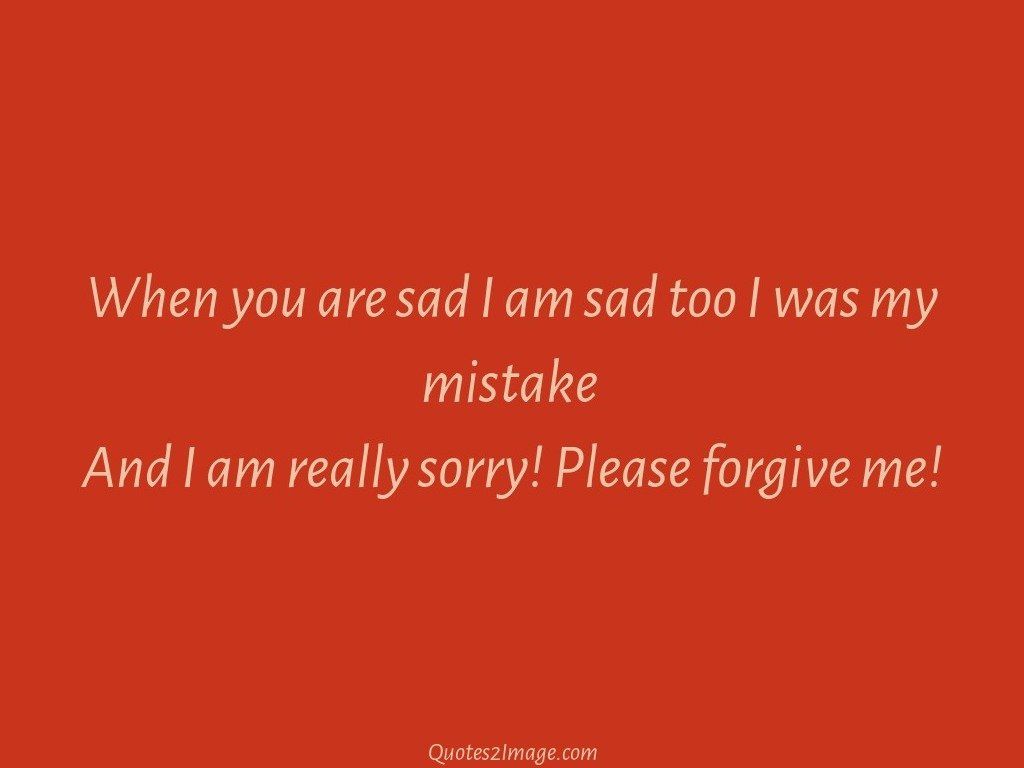 Sorry Please forgive me