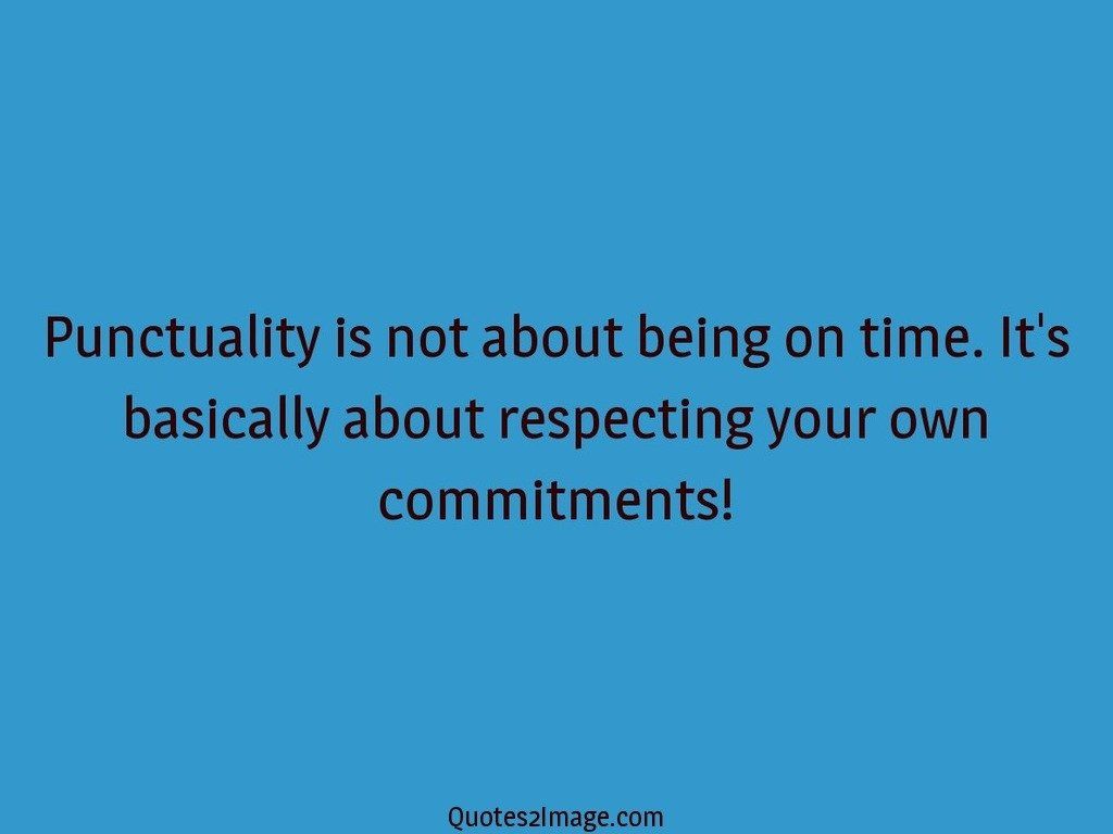 Basically about respecting your own commitments